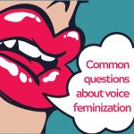 Common Questions About Voice Feminization