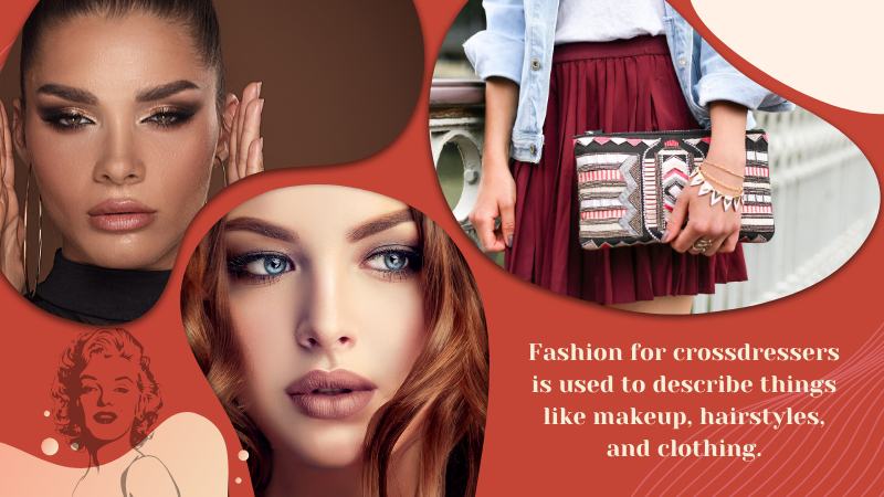 Tips to Get Ahead in Fashion and Beauty with Crossdressing