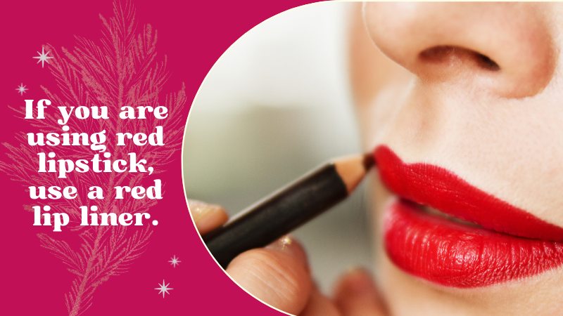 10 - How to Use Lip Liner to Get That Attractive Feminine Look