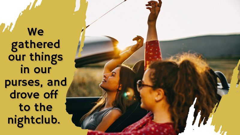 My First Girls’ Night Out