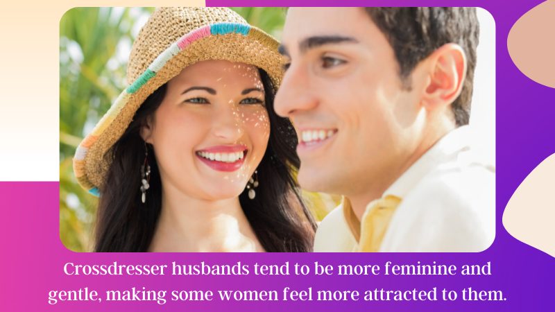 13 - Why Crossdressers make good husband