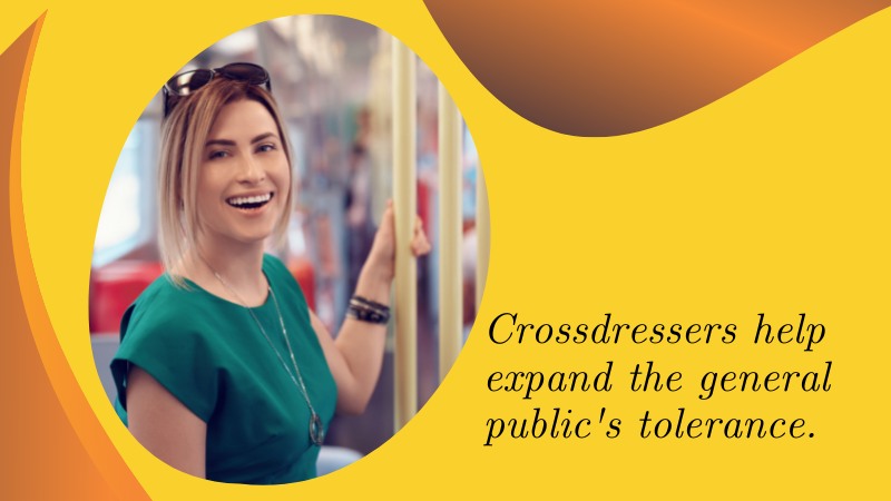 2 - Positive impact crossdressers make in society