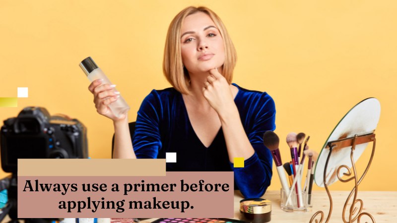 5 - 6 Tips to Make Your Makeup Last Longer