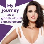 My Journey as a Genderfluid Crossdresser