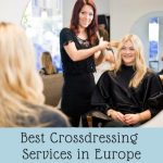Best Crossdressing Services in Europe
