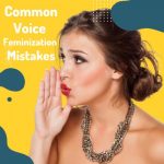 Common Voice Feminization Mistakes