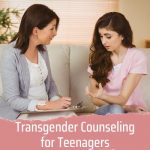 Transgender Counseling for Teenagers