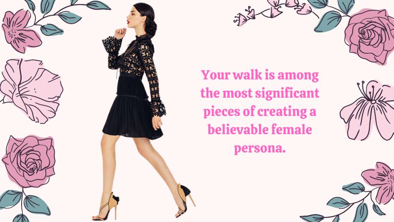 1-How to Walk Like a Woman