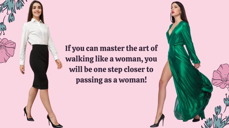 How To Walk Like a Woman for Crossdressers and Trans Woman 