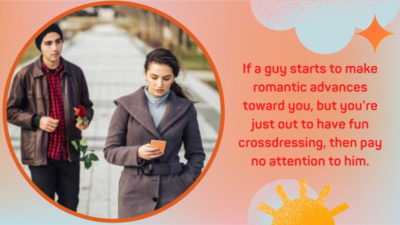 7-How to Handle Advances From Men When Crossdressed