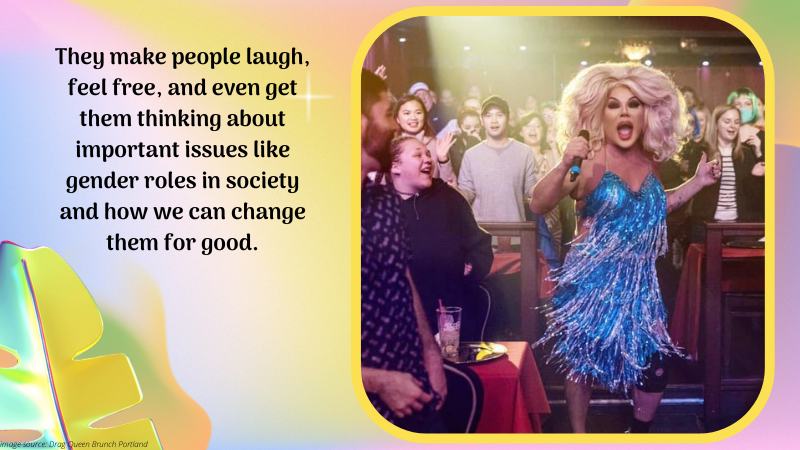 6-How are drag queens relevant to the LGBTQ community