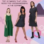 Top 5 Fabrics That Look Good for Crossdressers in the Summer