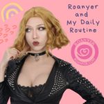 Roanyer and My Daily Routine