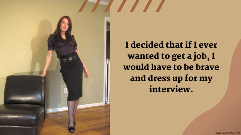 1-My first job interview as an MTF crossdresser