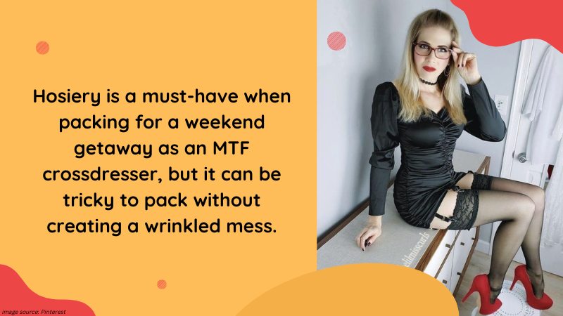 10-What to pack for a weekend getaway as an MTF crossdresser