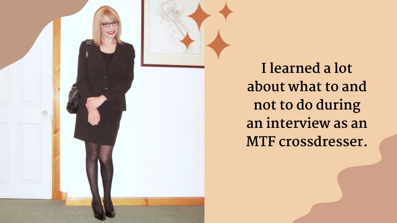 15-My first job interview as an MTF crossdresser
