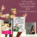 8 Favorite Books for Mtf Transgender and Crossdressers