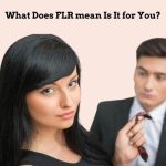 What Does FLR mean? Is It for You?