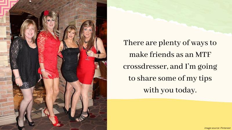 How to Make Friends as Mtf Crossdressers