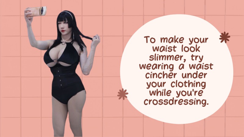 5 Secrets to Slender Waist When You Crossdress