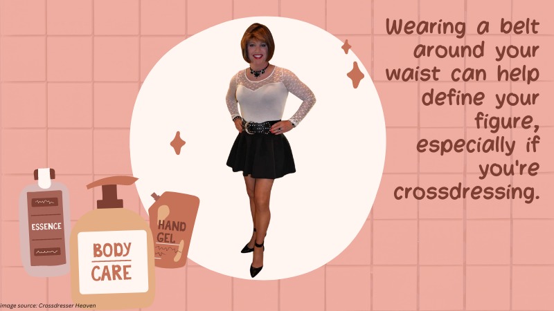 How to make your waist look smaller when you crossdress?