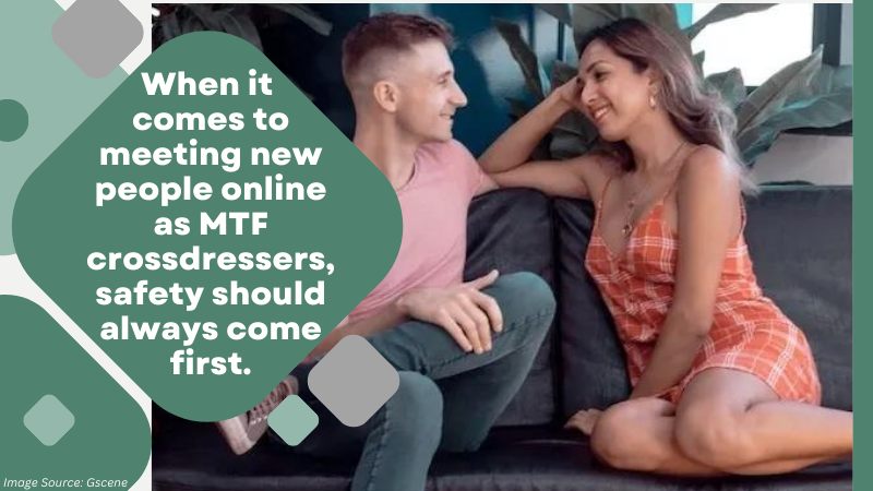 Precautions When Meeting New People Online as Mtf Crossdressers