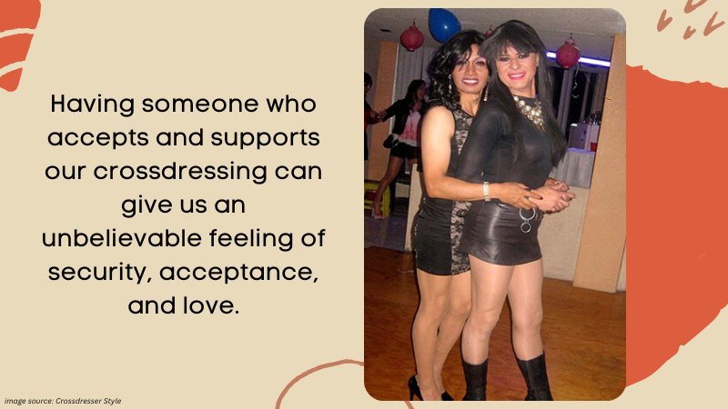 Why Having a Partner Who Accepts Our Crossdressing Is Good