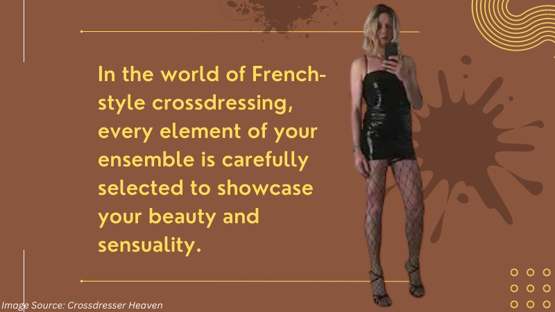 Roanyer Blog - Essentials of French Crossdressing: Tips & Advice