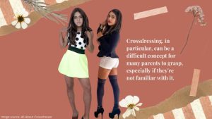 My Son is Crossdressing: What Do I Do Now?
