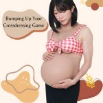 Pregnancy Fetishism & Your Crossdressing Game