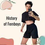 History of Femboys