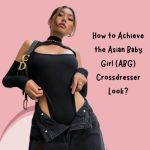 How to Achieve the Asian Baby Girl (ABG) Crossdresser Look?