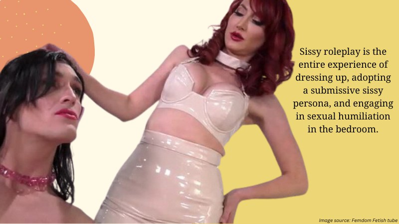 What is Sissy Roleplay?