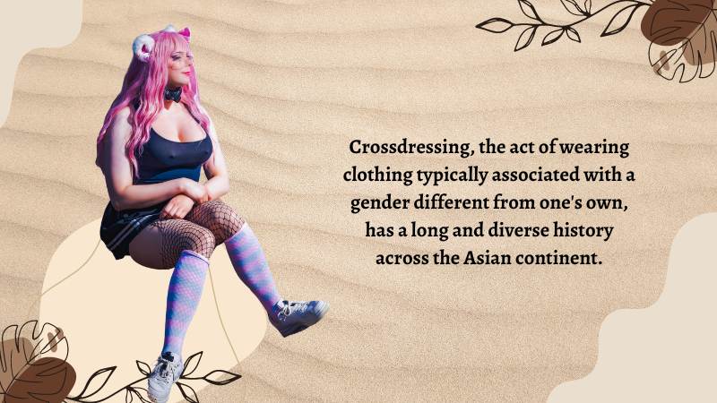 Crossdressing in Asia