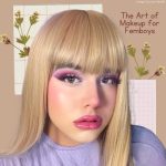 The art of makeup for Femboys: A beginner’s guide