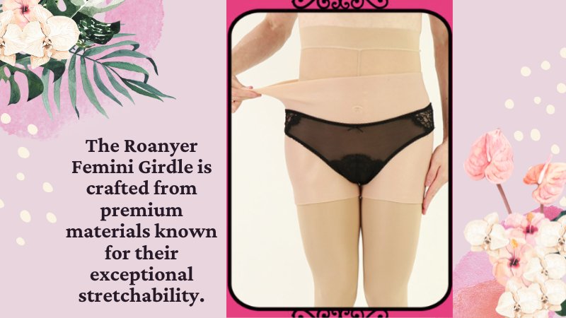 Roanyer's Femini Girdles