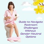 Guide to Navigate Restroom Challenges Without Gender-Neutral Options