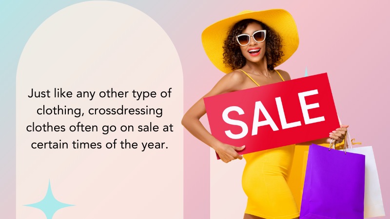 Buy crossdressing clothes at the right time