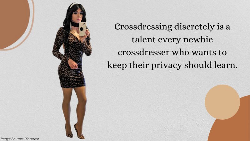 How to explore crossdressing discretely