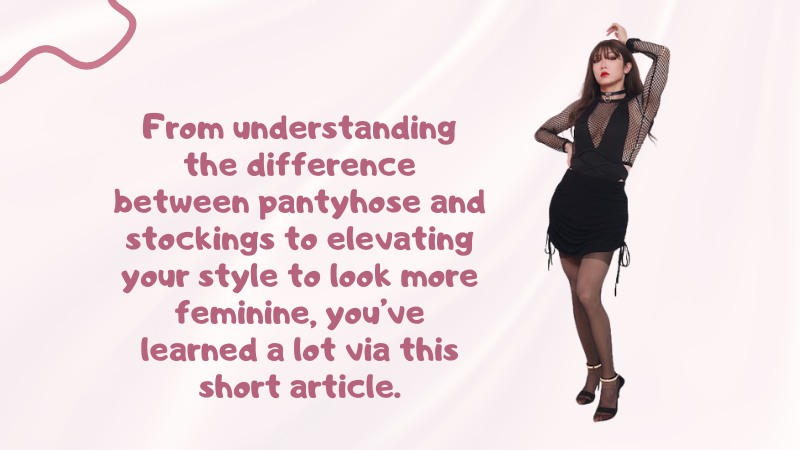 Stocking-Styling-Tips for transgenders and sissy boys