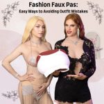 Fashion Faux Pas: Easy Ways to Avoiding Outfit Mistakes as a Crossdresser