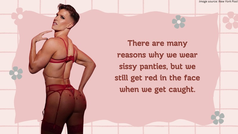 Caught Wearing Sissy Panties? Here's How to Handle the Situation