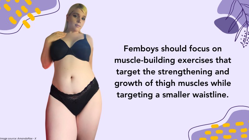 Building Thick Female Thighs Femboys