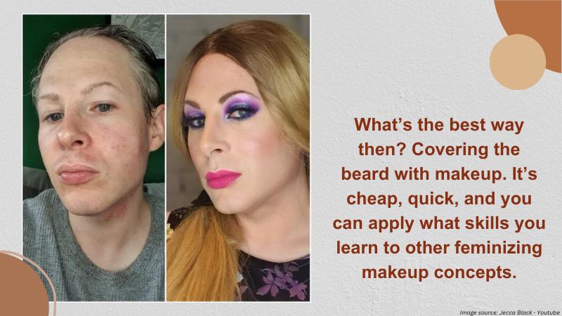 Trans Beauty - Tips for Beard Cover and Feminizing Makeup