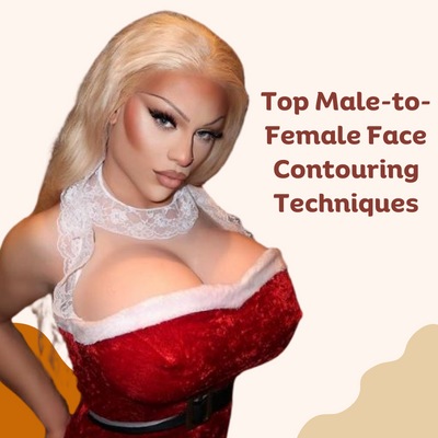 Top Male-to-Female Face Contouring Techniques