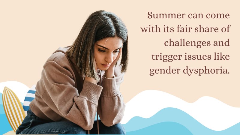 Hot Trans Girl Summer: 6 Practical Tips To Help You Slay All Summer Long