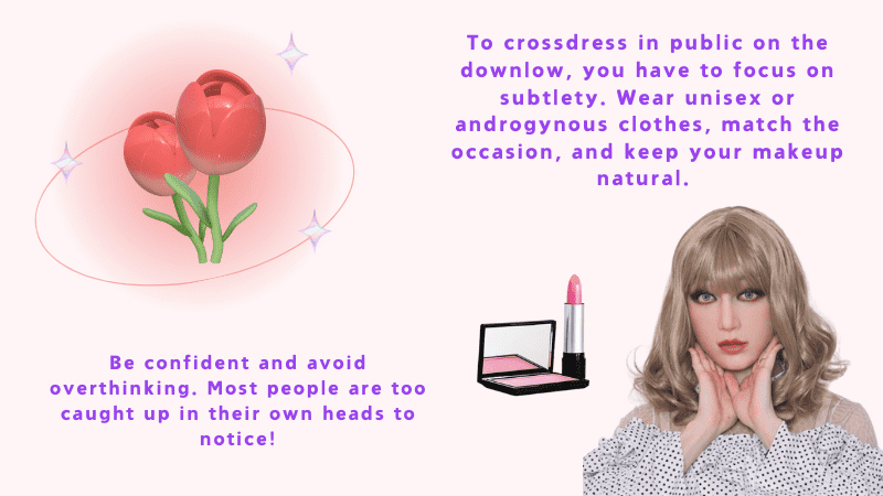 6 Tips for Crossdressing in Public Without Being Noticed