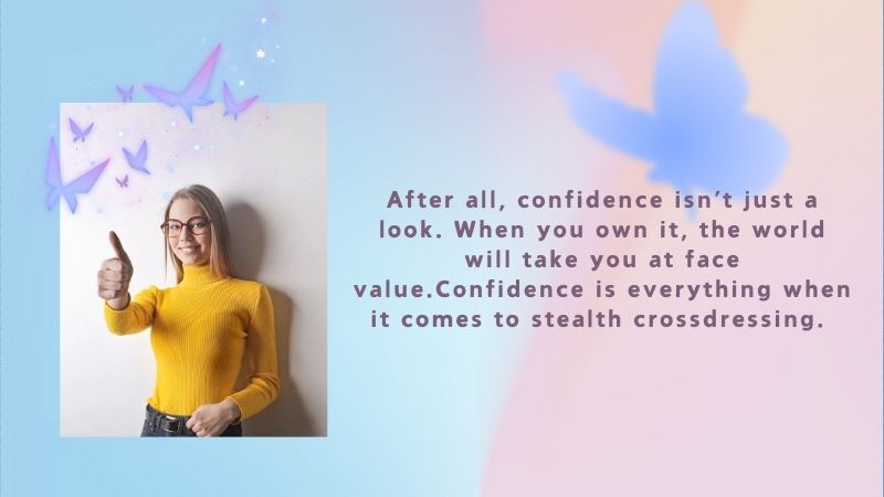 6 Tips for Crossdressing in Public Without Being Noticed