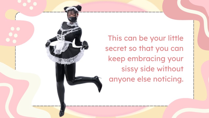 Secret Sissy Living: How to Build a Safe Sissy Routine When You're Not Out Yet