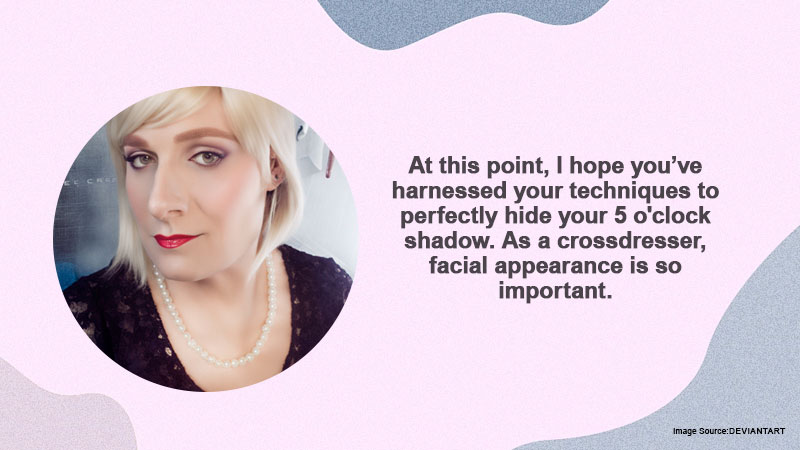 How to Perfectly Hide a 5 O’clock Shadow as a Crossdresser
